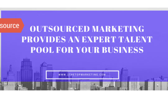 Outsource Markeitng For Increased Talent Pool